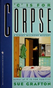 Cover of: "C" is for corpse: a Kinsey Millhone mystery
