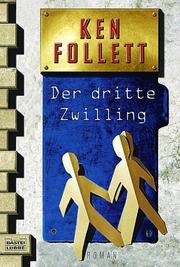Cover of: Der Dritte Zwilling by Ken Follett