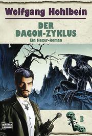 Der Dagon-Zyklus by Wolfgang Hohlbein