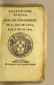 Calendário manual, y guia de forasteros en la isla de Cuba, para el àño de 1800