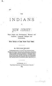 Cover of: The Indians of New Jersey: their origin and development: manners and customs; language, religion and government.