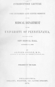 Cover of: Introductory Lecture of the One Hundred and Ninth Session of the Medical Department of the University of Pennsylvania