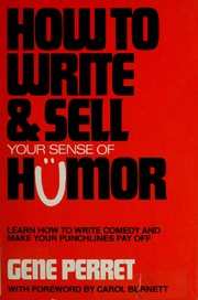 Cover of: How to Write and Sell Your Sense of Humor