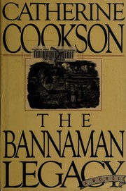 Cover of: The Bannaman legacy by Catherine Cookson