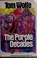 Cover of: The purple decades