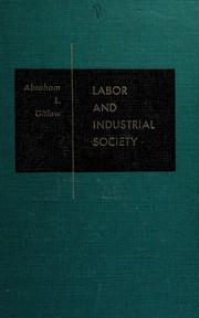 Cover of: Labor and industrial society. by Abraham L. Gitlow