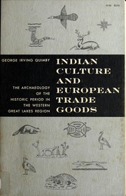 Cover of: Indian culture and European trade goods by George Irving Quimby