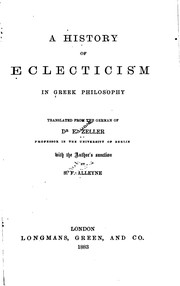 Cover of: A history of eclecticism in Greek philosophy by Eduard Zeller