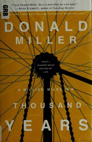 Cover of: A million miles in a thousand years: what I learned while editing my life