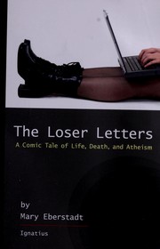 Cover of: The loser letters: a comic tale of life, death, and atheism