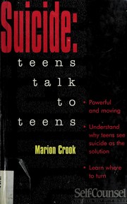 Cover of: Suicide: Teens Talk to Teens (Self-Counsel)