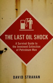 The last oil shock by David Strahan