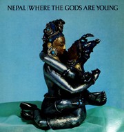 Cover of: Nepal: where the gods are young