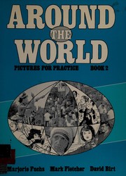 Cover of: Around the world: pictures for practice book 2