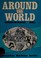 Cover of: Around the world