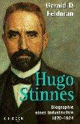 Cover of: Hugo Stinnes. Biographie eines Industriellen 1870 - 1924.