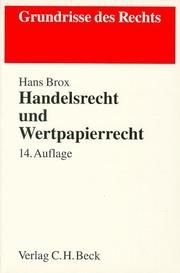 Handelsrecht und Wertpapierrecht by Hans Brox