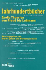 Cover of: Jahrhundertbücher. Große Theorien von Freud bis Luhmann. by Walter Erhart, Herbert Jaumann