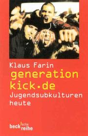Cover of: generation-kick.de. Jugendsubkulturen heute.