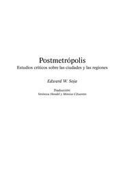 Cover of: Postmetro polis: estudios cri ticos sobre las ciudades y las regiones