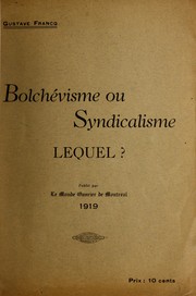 Cover of: Bolchévisme ou syndicalisme, lequel? by Gustave Francq