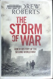 Cover of: The storm of war: a new history of the Second World War