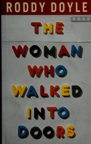 Cover of: The woman who walked into doors by Roddy Doyle