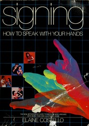 Cover of: Signing: how to speak with your hands