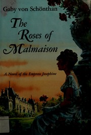 Cover of: The roses of Malmaison