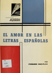 Cover of: El amor en las letras españolas by Fernando Díaz-Plaja