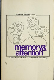 Cover of: Memory and attention by Donald A. Norman
