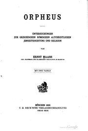 Cover of: Orpheus: Untersuchungen zur griechischen, römischen, altchristlichen Jenseitsdichtung und Religion
