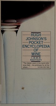 Cover of: Hugh Johnson's Pocket Encyclopedia of Wine (Hugh Johnson's Pocket Wine Book)