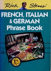 Cover of: Rick Steves' French, Italian & German Phrase Book by Rick Steves