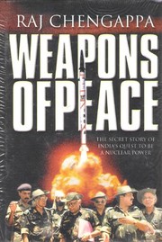 Cover of: Weapons of peace by Raj Chengappa