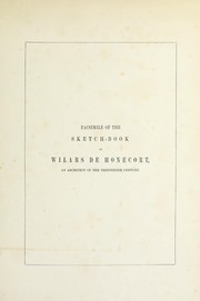 Facsimile of the sketch-book of Wilars de Honecort by Villard de Honnecourt