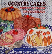 Cover of: Country cakes: a homestyle treasury