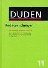 Cover of: Duden: Redewendungen : Wörterbuch der deutschen Idiomatik