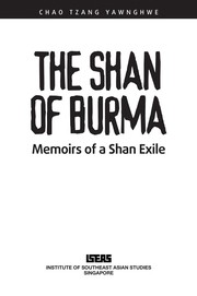 The Shan of Burma by Tzang Yawnghwe Chao