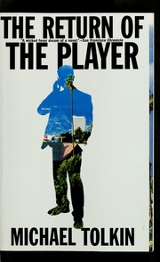Cover of: The return of the player by Michael Tolkin