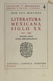 Cover of: Literatura mexicana, siglo XX, 1910-1949