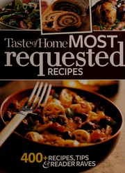 Cover of: Taste of home: Most requested recipes