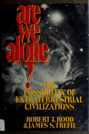 Cover of: Are we alone?: The possibility of extraterrestrial civilizations