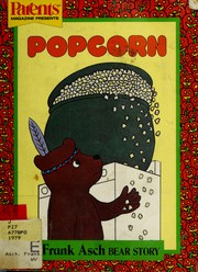 Cover of: Popcorn: A Frank Asch Bear Story