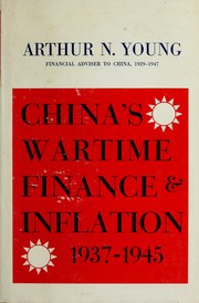 Cover of: China's wartime finance and inflation, 1937-1945