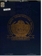 Seventy sixth Construction Battalion United States Navy by United States. Navy. 76th Construction Battalion.