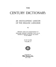 Cover of: The Century Dictionary: An Encyclopedic Lexicon of the English Language