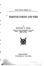 Cover of: Through forest and fire by Edward Sylvester Ellis