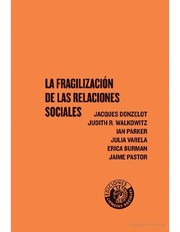 Cover of: La fragilizacio n de las relaciones sociales
