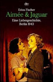 Aimee and Jaguar by Erica Fischer, Gunter Rohrbach